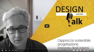 DESIGN TALK L&#039;approccio sostenibile: la progettazione integrata degli interni